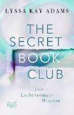 The Secret Book Club - Die Liebesroman-Mission