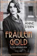 Fräulein Gold: Scheunenkinder