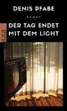 Der Tag endet mit dem Licht