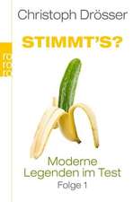 Stimmt's? Moderne Legenden im Test 1