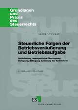 Steuerliche Folgen der Betriebsveräußerung und Betriebsaufgabe