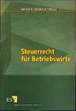 Steuerrecht für Betriebswirte