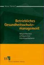 Betriebliches Gesundheitsschutzmanagement