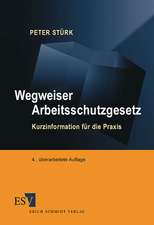 Wegweiser Arbeitsschutzgesetz