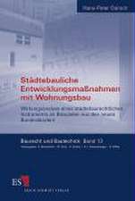 Städtebauliche Entwicklungsmaßnahmen mit Wohnungsbau