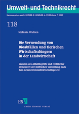 Die Verwendung von Bioabfällen und tierischen Wirtschaftsdüngern in der Landwirtschaft