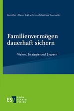 Familienvermögen dauerhaft sichern