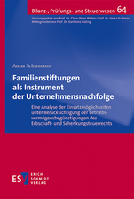 Familienstiftungen als Instrument der Unternehmensnachfolge