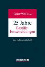 25 Jahre Bastille-Entscheidungen