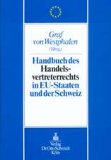 Handbuch des Handelsvertreterrechts in den EU-Staaten und der Schweiz