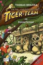 Ein Fall für dich und das Tiger-Team 01. Im Donnertempel