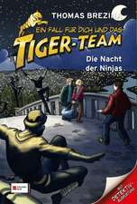 Ein Fall für dich und das Tiger-Team 24. Die Nacht der Ninjas