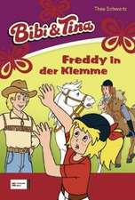 Bibi und Tina 33. Freddy in der Klemme