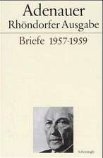 Briefe 1957 - 1959. Rhöndorfer Ausgabe