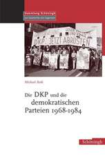 Die DKP und die demokratischen Parteien 1968-1984