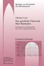 Das geistliche Chorwerk Max Baumanns