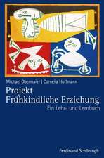 Projekt Frühkindliche Erziehung