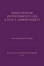 Panegyrische Zeitgeschichte des 4. und 5. Jahrhunderts