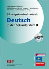 Bildungsstandards aktuell: Deutsch in der Sekundarstufe 2