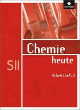 Chemie heute 2. Arbeitsheft. Sekundarstude 2