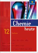 Chemie heute SII 12. Schülerband für Sachsen