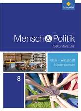 Mensch und Politik 8. Schulbuch. Sekundarstufe 1. Niedersachsen