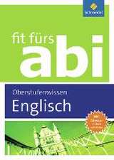 Fit fürs Abi. Englisch Oberstufenwissen