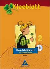 Kleeblatt. Das Sprachbuch 2. Arbeitsheft. Vereinfachte Ausgangsschrift. Bayern. Ausgabe 2006