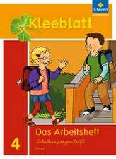 Kleeblatt. Das Sprachbuch 4. Arbeitsheft SAS Schulausgangsschrift. Bayern