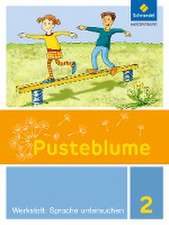 Pusteblume. Die Werkstatt-Sammlung. Werkstatt: Sprache untersuchen 2