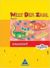 Welt der Zahl 1. Arbeitsheft mit CD-ROM. Bayern