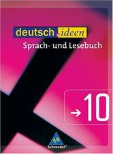 deutsch.ideen 10. Schülerband. Sekundarstufe 2. Östlichen Bundesländer