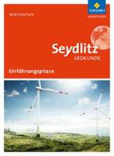 Seydlitz Geographie. Schulbuch. Einführungsphase. Niedersachsen