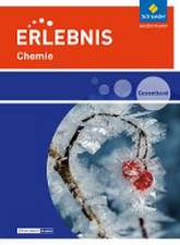 Erlebnis Chemie 7 - 10. Schulbuch. Realschulen und Oberschulen. Niedersachsen