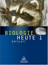 Biologie heute aktuell 1. Schülerband. Niedersachsen