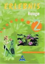 Erlebnis Biologie 2. Ausgabe 1999. Schülerbuch. Mecklenburg-Vorpommern, Thüringen