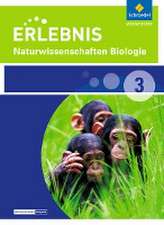 Erlebnis Naturwissenschaften Biologie 3. Schulbuch. Differenzierende Ausgabe. Nordrhein-Westfalen