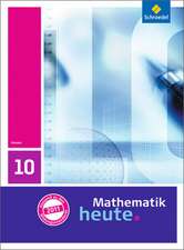 Mathematik heute 10. Schulbuch. Hessen