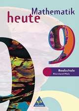 Mathematik heute. 9. Schuljahr. Schülerband. Euro-Ausgabe. Rheinland-Pfalz