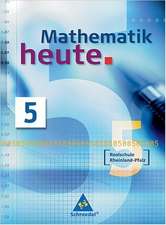 Mathematik heute 5 Schülerband Realschule Rheinland-Pfalz