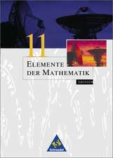 Elemente der Mathematik 11. Schülerband. Sachsen