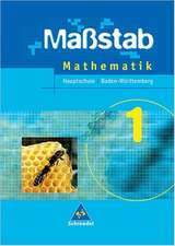 Maßstab 1. Mathematik. Schülerband. Baden-Württemberg. Hauptschule