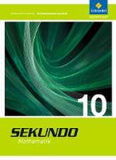 Sekundo 10. Schulbuch. Mathematik für differenzierende Schulformen. Baden-Württemberg