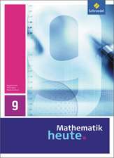 Mathematik heute 9. Schulbuch. Realschulbildungsgang. Thüringen