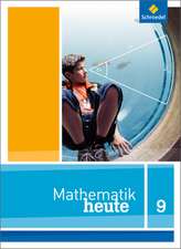 Mathematik heute 9. Schulbuch. Nordrhein-Westfalen