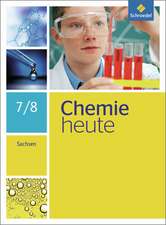 Chemie heute 7 / 8. Schulbuch Sachsen