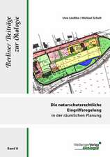 Die naturschutzrechtliche Eingriffsregelung in der räumlichen Planung