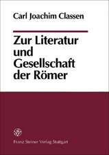 Zur Literatur und Gesellschaft der Römer