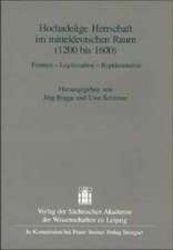 Hochadelige Herrschaft im mitteldeutschen Raum (1200-1600)