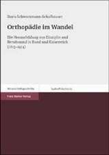 Orthopädie im Wandel